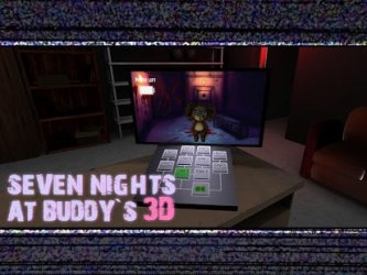 Seven Nights At Buddy's 3D