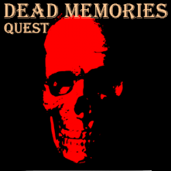 Dead Memories : Quest