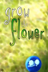 Grow the flower