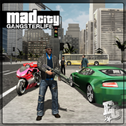 Mad City: Gangster life