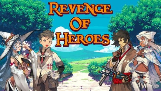Revenge Of Heroes