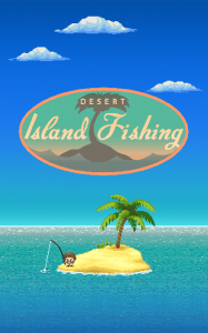 Desert Island Fishing (Unreleased)