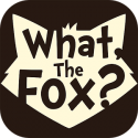 What, The Fox?